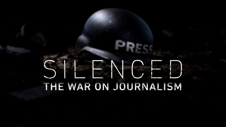 The Documentary “Silenced: The War on Journalism”